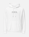 White hoodie with black text on a white background