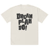 Beige t-shirt with 'Dream Plan Do!' text on a white background